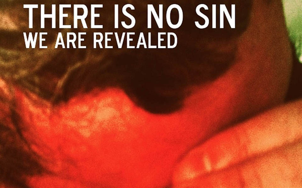 We Have Launch: There Is No Sin’s CD!